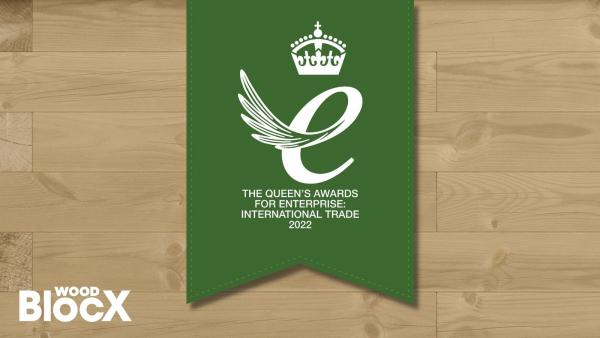WoodBlocX has been awarded a Queen's Award for Enterprise